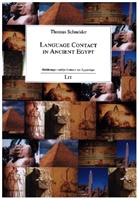 Thomas Schneider - Language Contact in Ancient Egypt