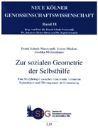 Simon Micken, Joschka Moldenhauer, Frank Schulz-Nieswandt - Zur sozialen Geometrie der Selbsthilfe