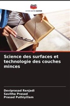 Savitha Prasad, Prasad Puthiyillam, Deviprasad Renjadi - Science des surfaces et technologie des couches minces