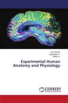 Jayaprabha P., Devi Raman, Madhu S. - Experimental Human Anatomy and Physiology
