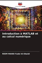 Reem Mahdi Fadel Al-Obaidi - Introduction à MATLAB et au calcul numérique