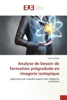 Fatma HAMZA - Analyse de besoin de formation prégraduée en imagerie isotopique