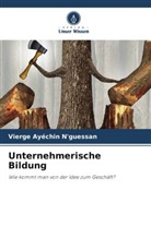 Vierge Ayéchin N'guessan - Unternehmerische Bildung