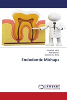 Nidhi Sharma, Dakshita Joy Sinha, SWAPNIL VATS - Endodontic Mishaps