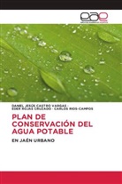 Daniel Jesús Castro Vargas, Carlos Rios-Campos, Eder Rojas Cruzado - PLAN DE CONSERVACIÓN DEL AGUA POTABLE