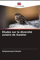 R. J. Rao, Satyanarayan Rawat - Études sur la diversité aviaire de Gwalior