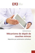 Abdelkader Bouazza - Mécanisme de dépôt de couches minces
