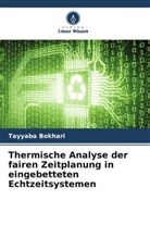 Tayyaba Bokhari - Thermische Analyse der fairen Zeitplanung in eingebetteten Echtzeitsystemen