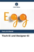 Faris Al-Obaidi - Tisch-Ei und Designer-Ei