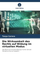 Tanya Carrera - Die Wirksamkeit des Rechts auf Bildung im virtuellen Modus