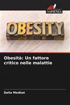 Dalia Medhat - Obesità: Un fattore critico nelle malattie