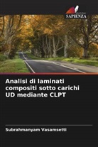 Satish Geeri, Subrahmanyam Vasamsetti - Analisi di laminati compositi sotto carichi UD mediante CLPT