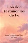 Abdullah ibn Abdurrahman Al-Yibrin - Los dos testimonios de Fe