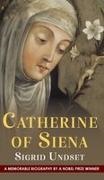 Sigrid Undset - Catherine of Siena