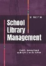 Audrey Church, Church Audrey P., Carl Harvey, Carl A. Harvey II - School Library Management