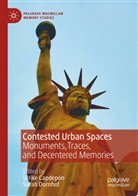 Ulrike Capdepón, Dornhof, Sarah Dornhof - Contested Urban Spaces