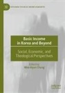 Mee-Hyun Chung - Basic Income in Korea and Beyond