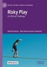 Ellen Beate Hansen Sandseter, Øyvind Kvalnes - Risky Play