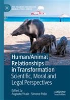 Pollo, Simone Pollo, Augusto Vitale - Human/Animal Relationships in Transformation