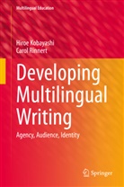 Hiroe Kobayashi, Carol Rinnert - Developing Multilingual Writing