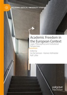Ivo De Gennaro, Hannes Hofmeister, Ralf Lüfter - Academic Freedom in the European Context