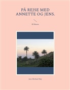 Jens Michael Høy - På rejse med Annette og Jens.