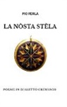 Pio Ferla - LA NÒSTA STÈLA