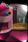 Priya Sridhar - Understudies
