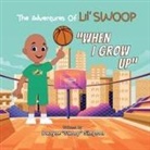 Dwayne "Swoop" Simpson - When I Grow Up
