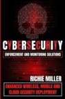 Richie Miller - Cybersecurity Enforcement and Monitoring Solutions