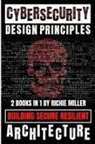 Richie Miller - Cybersecurity Design Principles