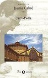 Jaume Cabré - Carn d'olla