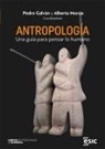 Antropología : una guía para pensar lo humano
