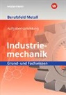 Klaus Hengesbach, Peter Hille, Peter u a Hille, Juergen Lehberger, Stefan Lux, Detlef Müser... - Berufsfeld Metall - Industriemechanik