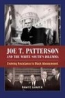 Robert E Luckett - Joe T. Patterson and the White South's Dilemma