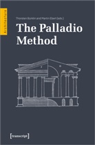 Thorsten Bürklin, Ebert, Martin Ebert - The Palladio Method