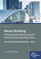 Britta Augath, Nicole Haas - Neues Banking Prüfungsvorbereitung aktuell - Bankkaufmann/Bankkauffrau