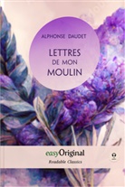 Alphonse Daudet, EasyOriginal Verlag, EasyOriginal Verlag - Lettres de mon Moulin (with audio-online) - Readable Classics - Unabridged french edition with improved readability, m. 1 Audio, m. 1 Audio