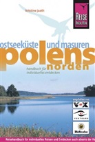 Kristine Jaath - Polens Norden, Ostseeküste und Masuren
