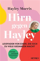 Hayley Morris - Hirn gegen Hayley