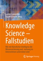 Carsten Lanquillon, Schacht, Sigurd Schacht - Knowledge Science - Fallstudien