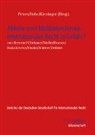 Stefan Hobe, Stefan Hobe (Prof. Dr.), Eva-Maria Kieninger, Ev Kieninger (Prof. Dr.), Anne Peters, Anne Peters (Prof. Dr.) - Abkehr vom Multilateralismus - Internationales Recht in Gefahr?