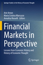 Arie Arnon, Maria Cristina Marcuzzo, Maria Cristina Marcuzzo, Annalisa Rosselli - Financial Markets in Perspective