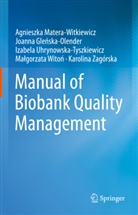 Katarzyna Ferdyn, Joanna Gle¿ska-Olender, Joan Glenska-Olender, Joanna Glenska-Olender, Micha¿ Laskowski, Michal Laskowski... - Manual of Biobank Quality Management