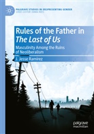 J Jesse Ramirez, J. Jesse Ramirez - Rules of the Father in The Last of Us