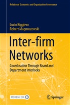 Lucio Biggiero, Robert Magnuszewski - Inter-firm Networks