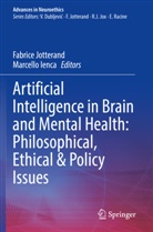 Ienca, Marcello Ienca, Fabrice Jotterand - Artificial Intelligence in Brain and Mental Health: Philosophical, Ethical & Policy Issues