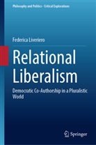Federica Liveriero - Relational Liberalism