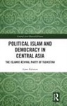 Adzhamsho (Otto von Guericke University Magdeburg Kalonov, Ajam Kalonov, Ajam (Otto Von Guericke University Magdeb Kalonov, Ajam (Otto von Guericke University Magdeburg Kalonov - Political Islam and Democracy in Central Asia