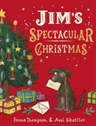 Emma Thompson, Axel Scheffler - Jim's Spectacular Christmas